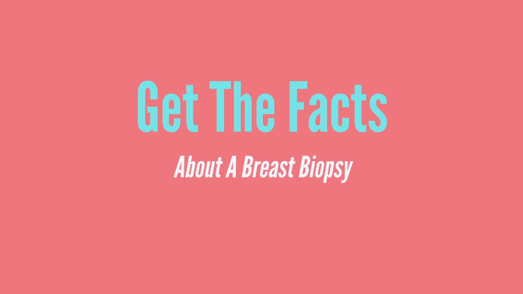 Conozca los datos de una biopsia de mama